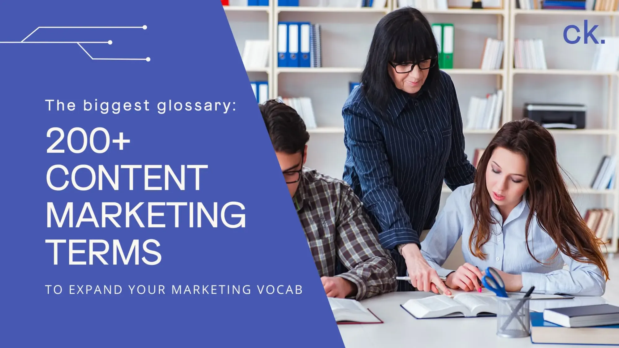 "The Definitive Content Marketing Glossary: 200+ terms to Understand Content Marketing