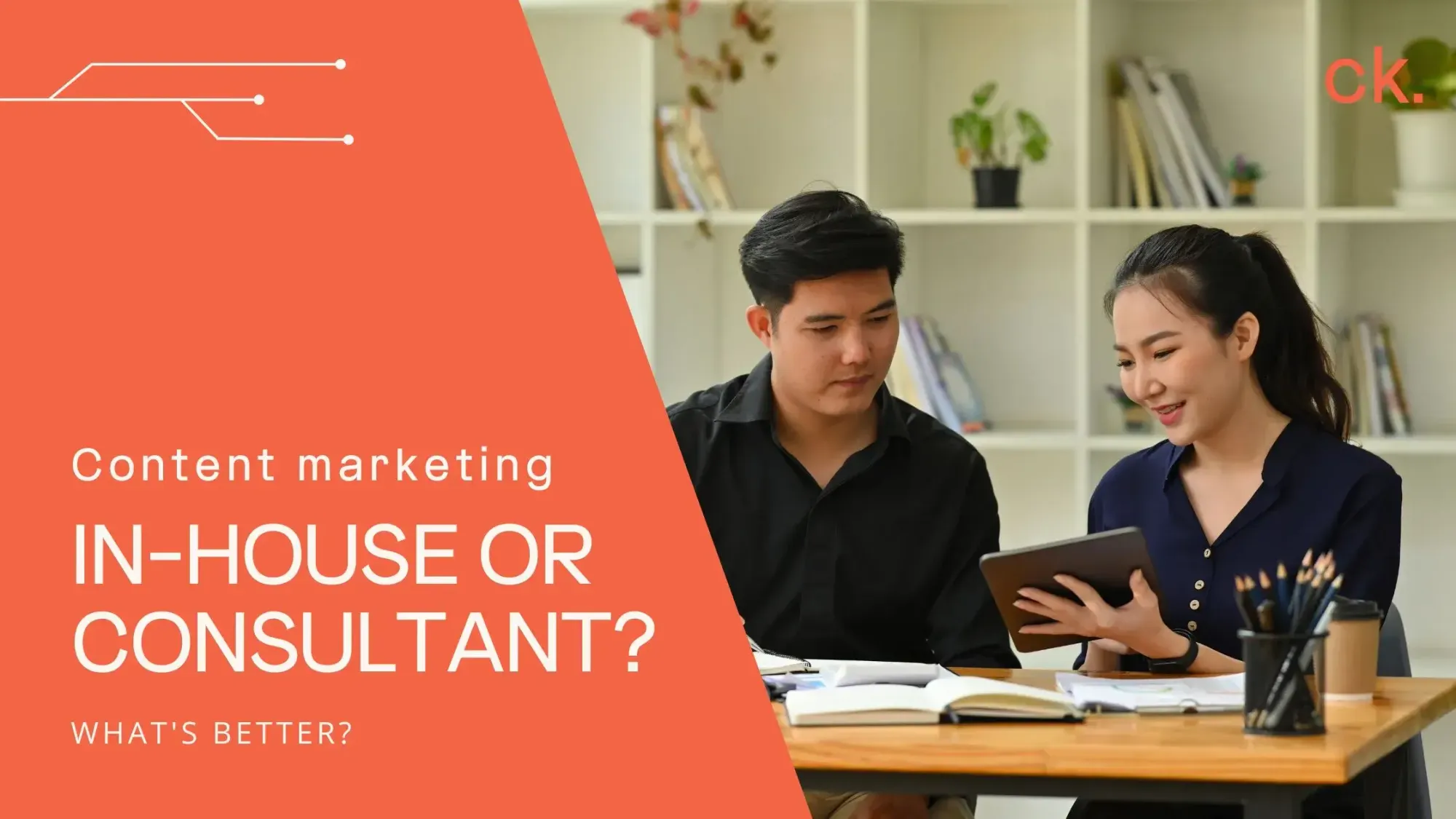 Content Marketing Consultant vs. In-house Content Team — What’s Better?